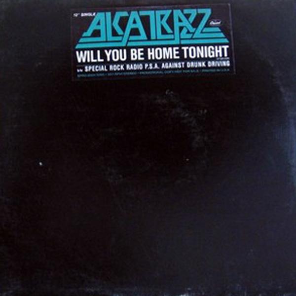 Will you be home toinght | Alcatrazz | stevevai.it